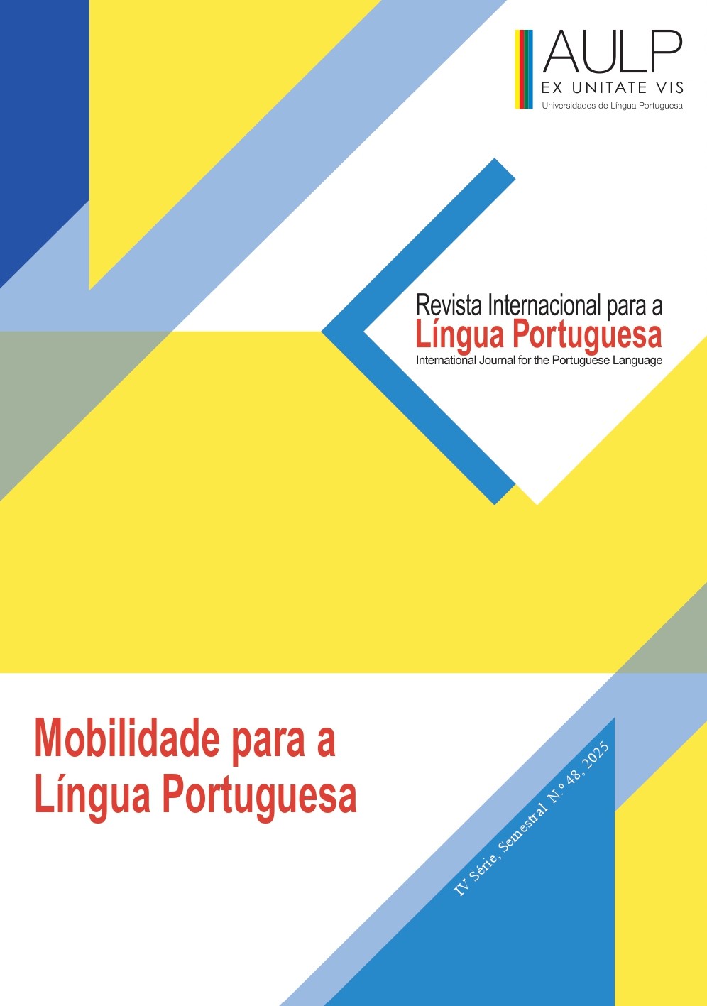					Ver Vol. 1 N.º 48 (2025): Mobilidade para a Língua Portuguesa
				